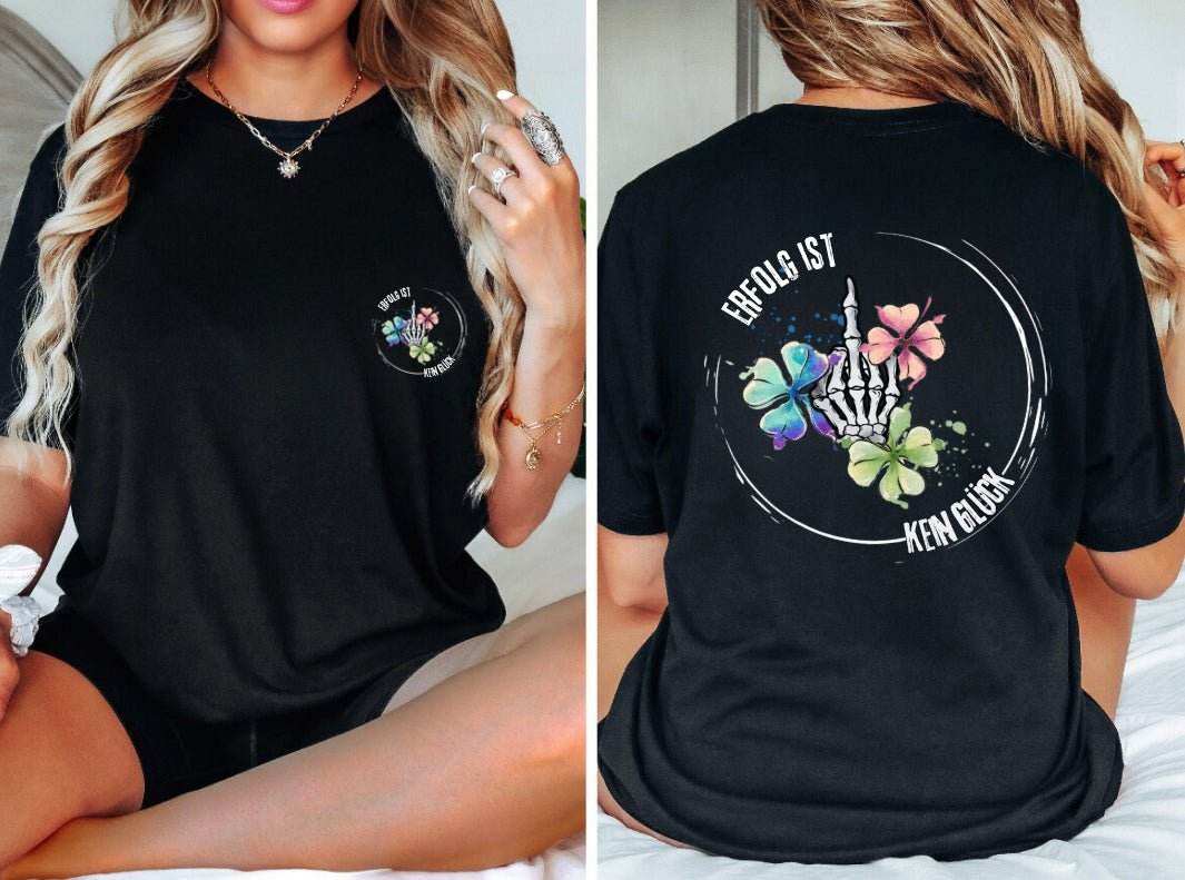Erfolg ist kein Glück Shirt – Produktansicht