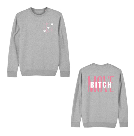 Bitch Move Sweatshirt - MiaSoul