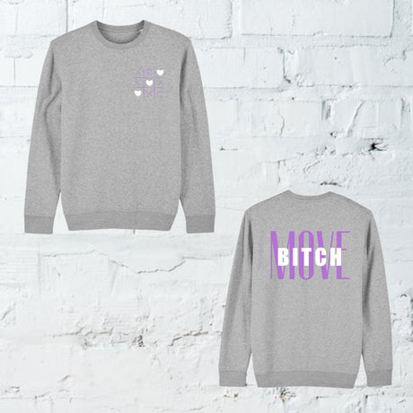 Bitch Move Sweatshirt - MiaSoul