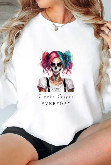 I hate People Everyday Sweatshirt - MiaSoul