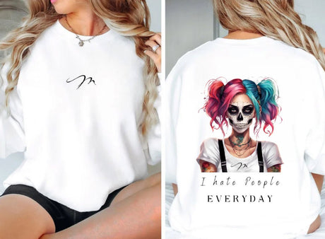 I hate People Everyday Sweatshirt - MiaSoul