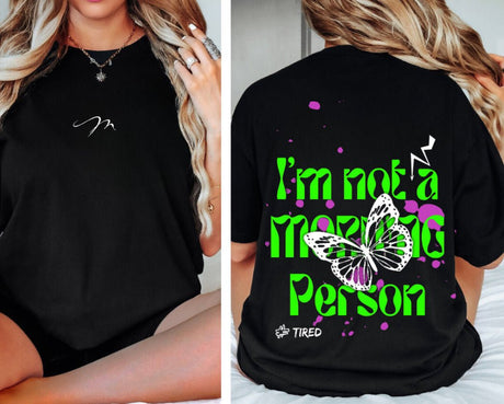 Im not a Morning Person Shirt - MiaSoul